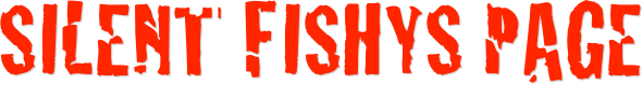 Silent Fishys Page